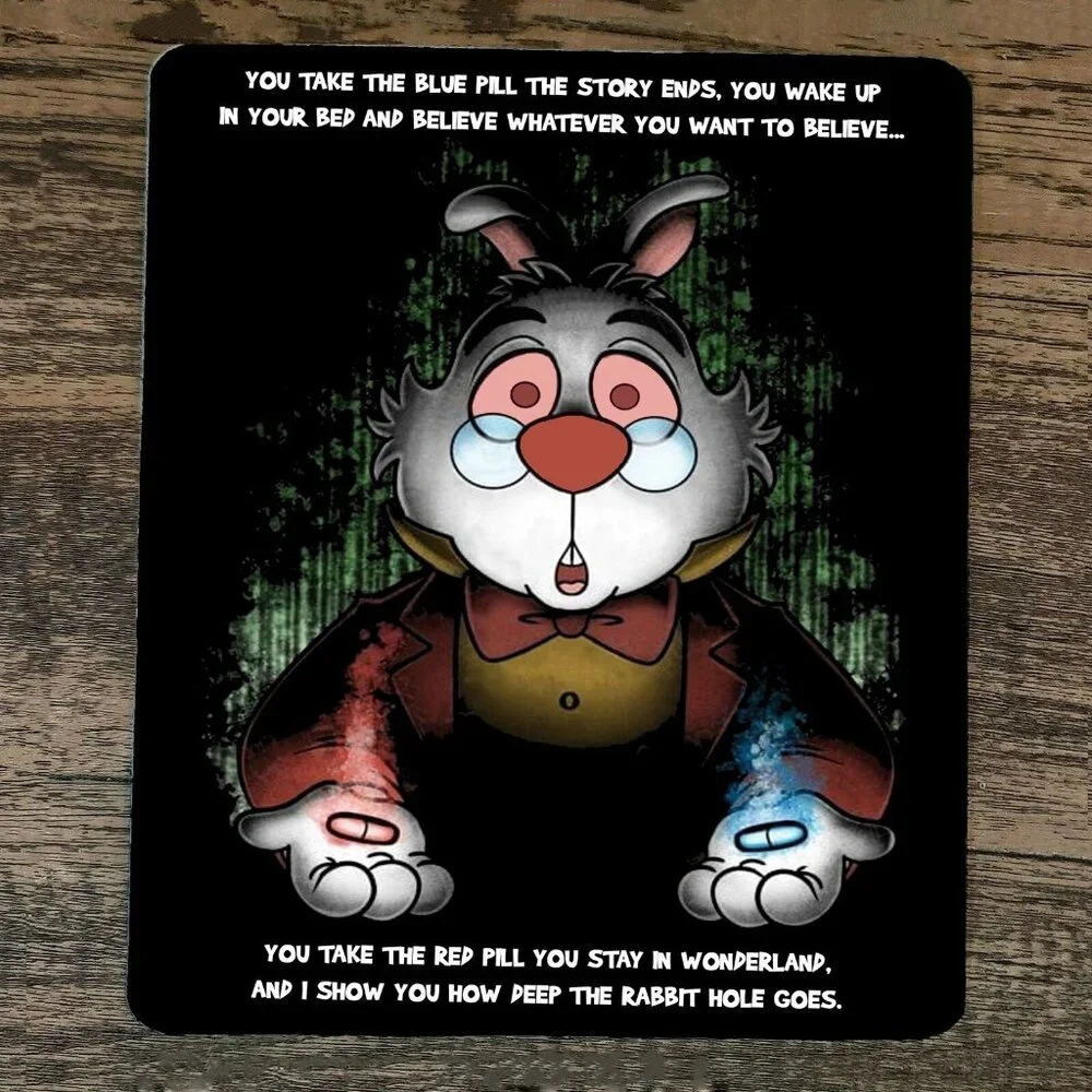 Mouse Pad Red Pill Blue Pill White Rabbit Alice in Wonderland Hole Matrix Quote‎